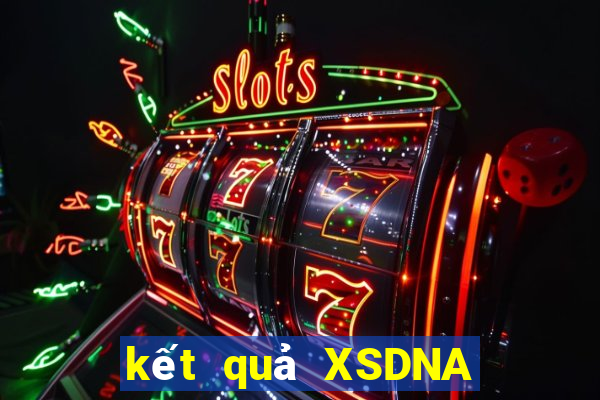 kết quả XSDNA ngày 3