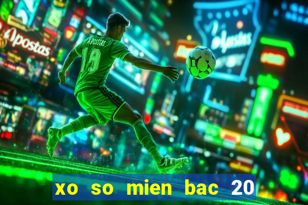 xo so mien bac 20 1 2024