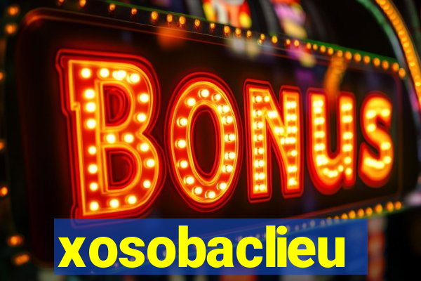 xosobaclieu