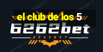 el club de los 5