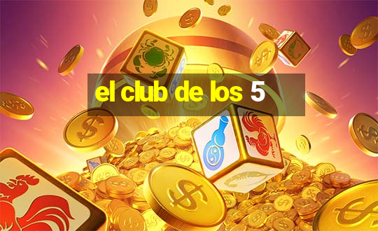 el club de los 5