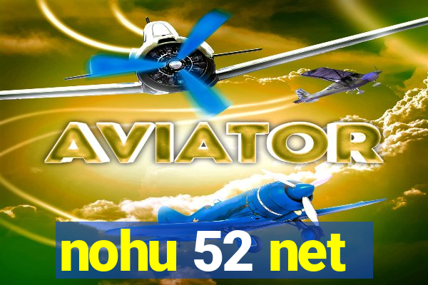 nohu 52 net