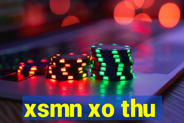 xsmn xo thu