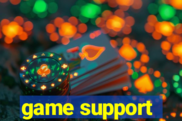 game support