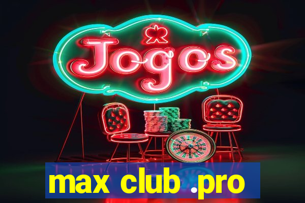 max club .pro