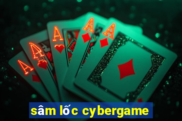 sâm lốc cybergame