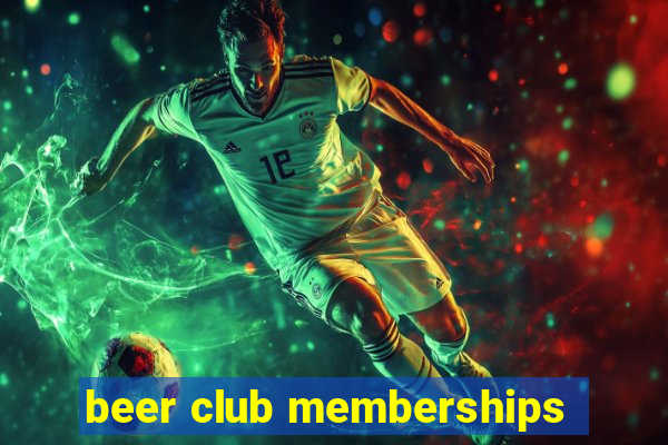 beer club memberships