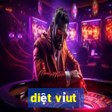 diệt vỉut