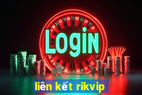 liên kết rikvip