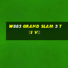 W883 Grand Slam 3 Tải về