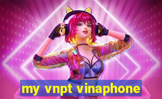 my vnpt vinaphone