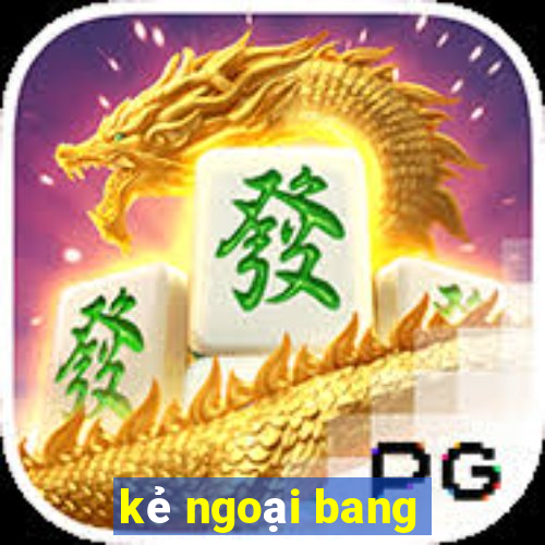 kẻ ngoại bang