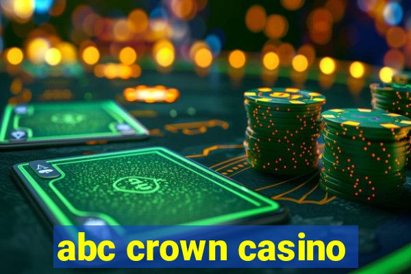 abc crown casino