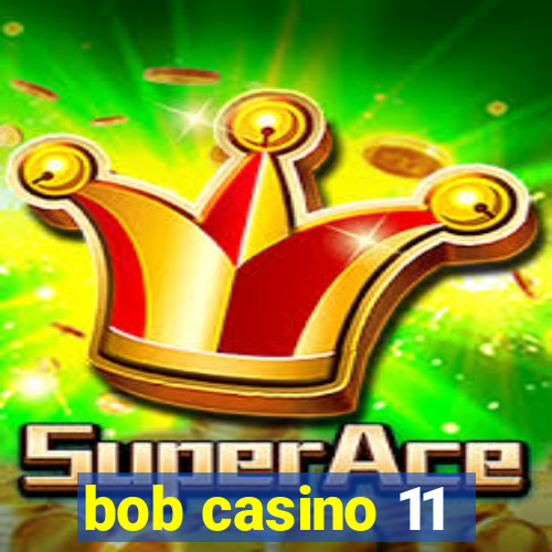 bob casino 11