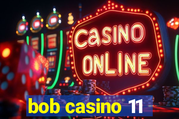 bob casino 11