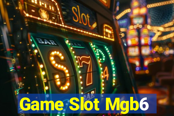 Game Slot Mgb6