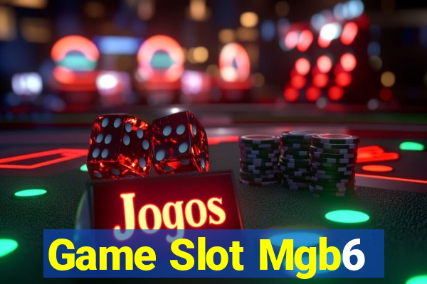 Game Slot Mgb6