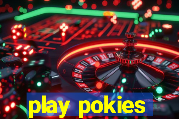 play pokies