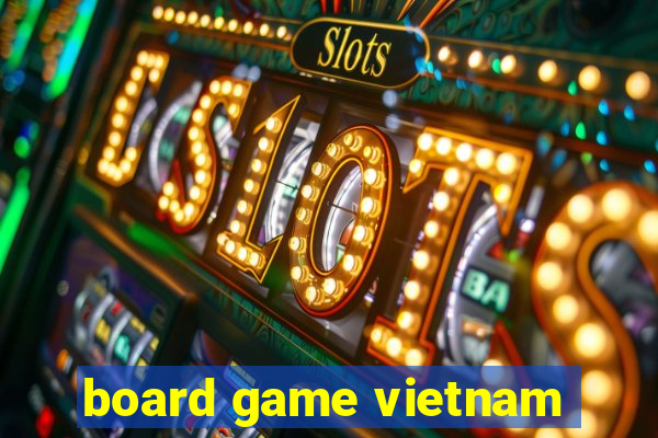 board game vietnam