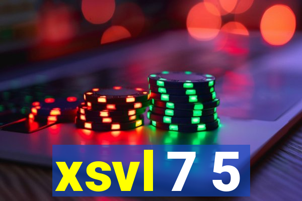 xsvl 7 5