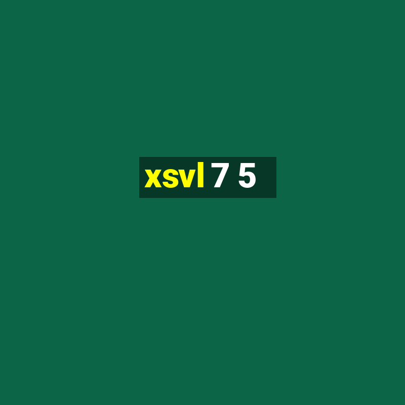 xsvl 7 5