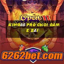 King88 Pro Choi Game Bài