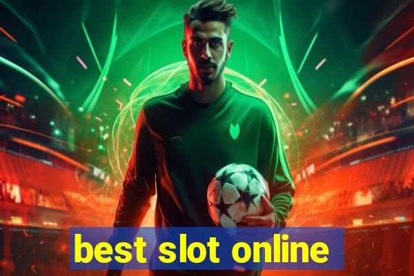 best slot online