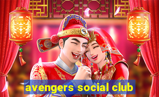 avengers social club