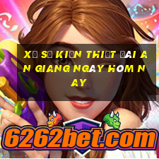 xổ số kiến thiết đài an giang ngày hôm nay