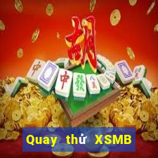 Quay thử XSMB ngày 9