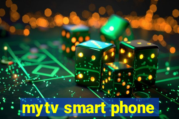 mytv smart phone