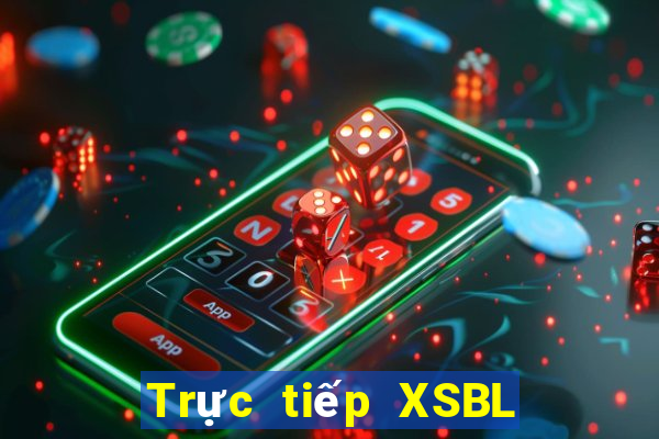 Trực tiếp XSBL ngày 30