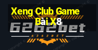 Xeng Club Game Bài X8