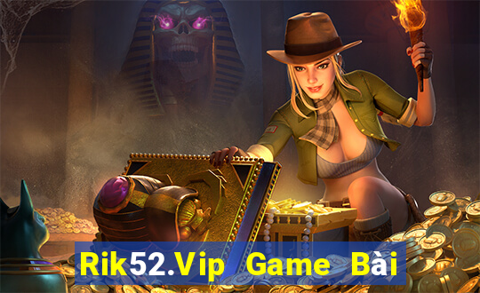 Rik52.Vip Game Bài Mậu Binh