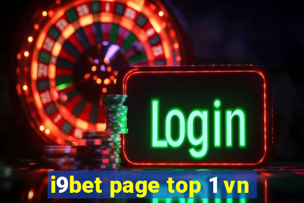 i9bet page top 1 vn