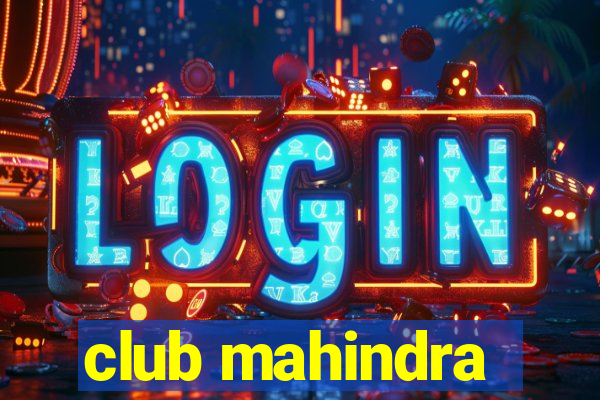 club mahindra