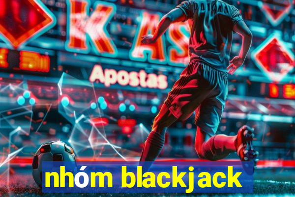 nhóm blackjack