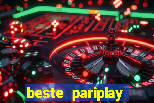 beste pariplay online casino