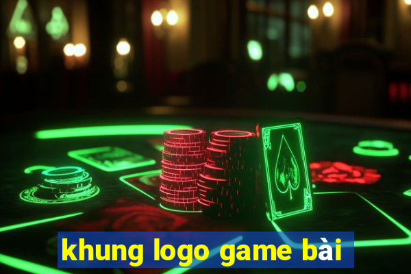 khung logo game bài