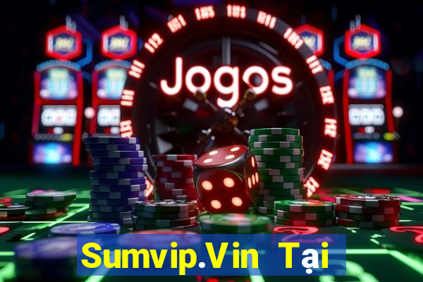 Sumvip.Vin Tại Game Bài Đổi The