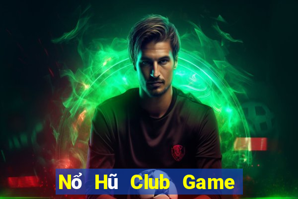 Nổ Hũ Club Game Bài 52Play