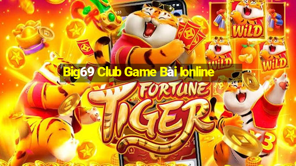 Big69 Club Game Bài Ionline