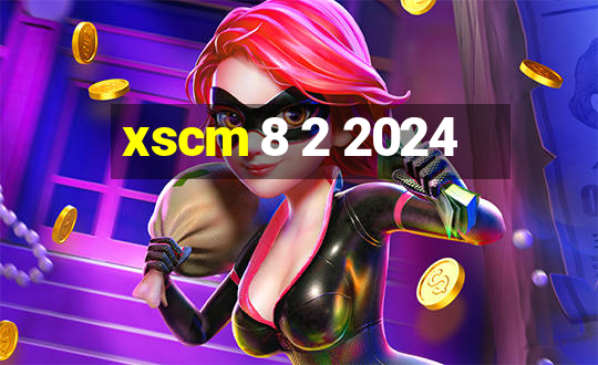 xscm 8 2 2024