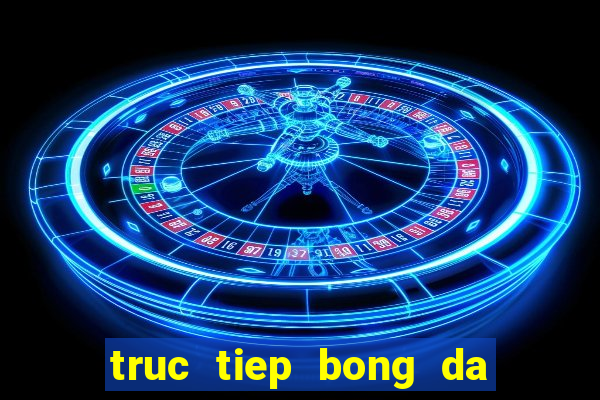 truc tiep bong da world cup 2024 vtv6