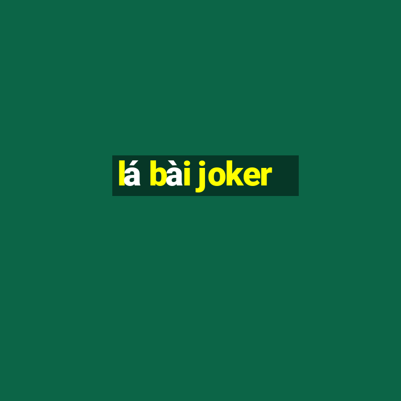 lá bài joker