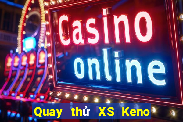 Quay thử XS Keno Vietlott Thứ 6