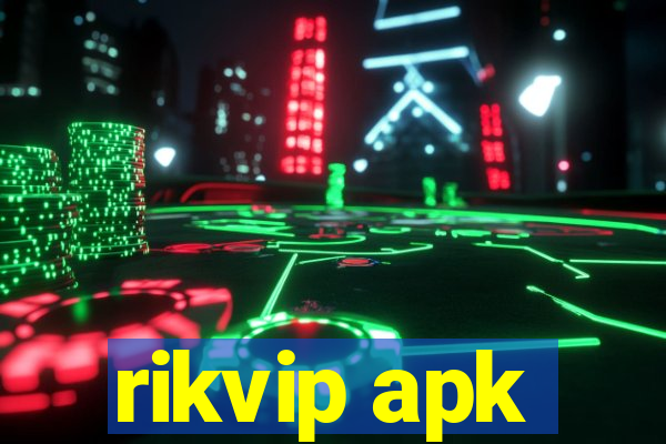 rikvip apk