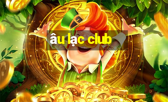 âu lạc club