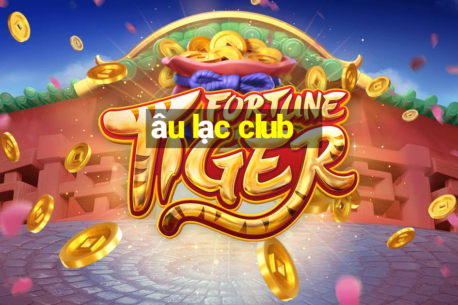 âu lạc club