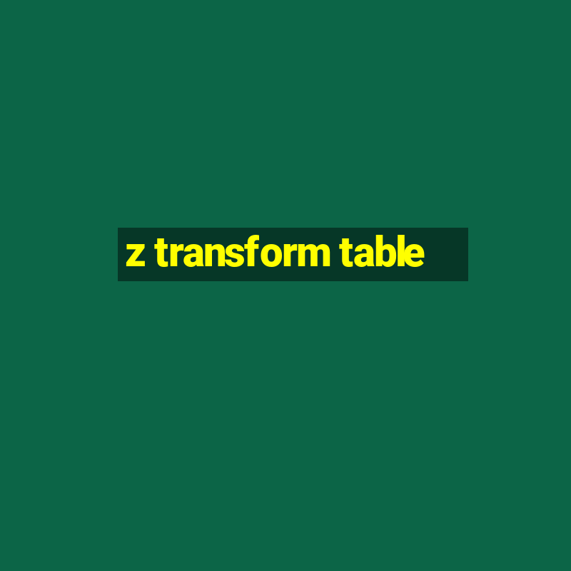 z transform table